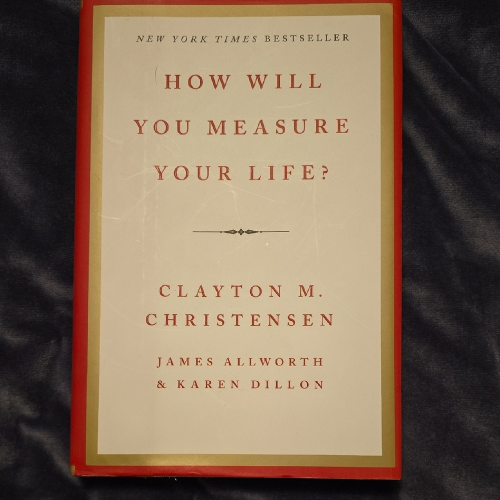 How Will You Measure Your Life? Book